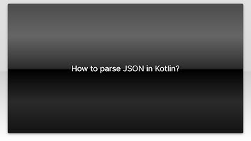 How to parse JSON in Kotlin?