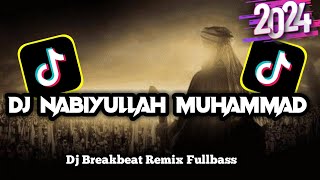 DJ MANUSIA IDOLAKU NABIYULLAH MUHAMMAD VIRAL TIKTOK 2024 SLOW REMIX FULLBASS