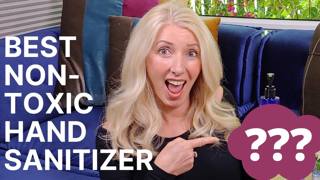 5 Best Non Toxic Hand Sanitizers to Kill COVID-19! Safe & effective hand sanitizers are now in stock