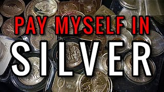 How & Why I’m Paying Myself in Silver (& Gold)! | Buying/Stacking Precious Metals Long Term