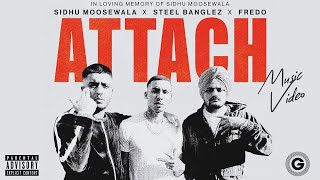 Attach - Sidhu Moose Wala Steel Banglez Fredo Slowed & Reverb