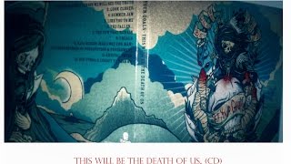 Set Your Goals  -This Will Be The Death Of Us.  (CD)