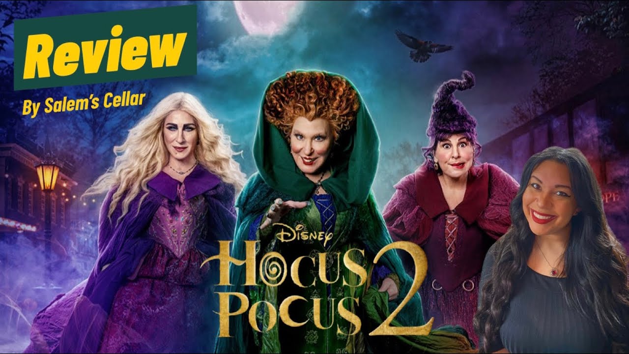 Hocus Pocus 2 (2022) Movie Review | Disney | Is It Salem’s Cellar ...