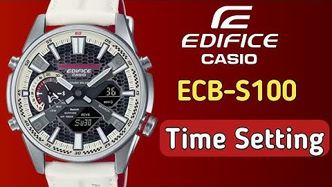 How to set time on Casio Edifice ECB-S100
