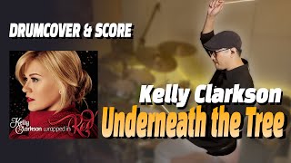 Underneath the Tree (드럼악보 / drumscore ) - Kelly Clarkson