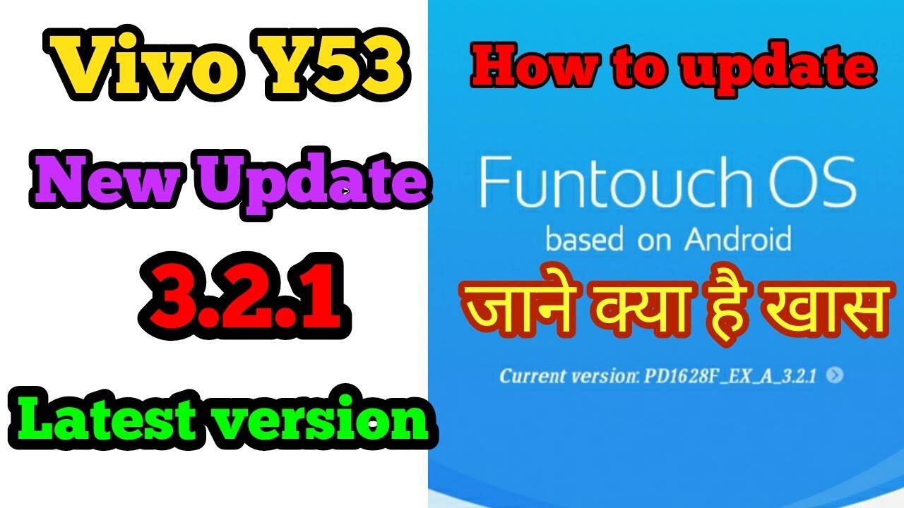 Vivo Y53 New Update 3.2.1