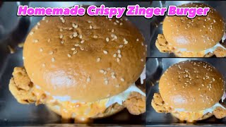 Homemade Crispy Zinger Burger Complete Step By Step Recipe / زنگر برگر بنانے کا طریقہ