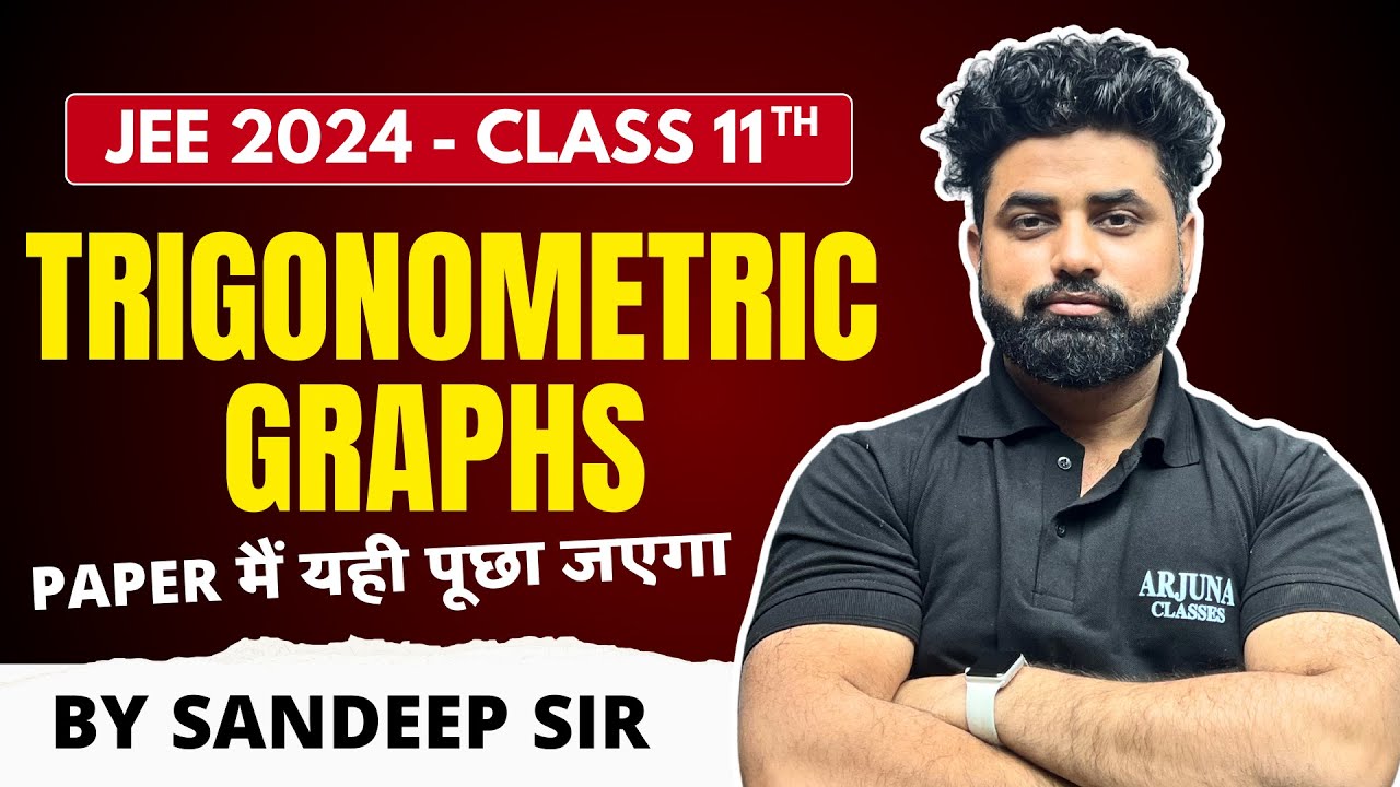 Trigonometric Graphs | चुटकियों में कैसे बनाए? | Class 11 Maths | JEE + CBSE | Arjuna Classes