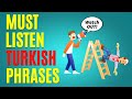 Must Listen Turkish Phrases 😎| Useful Turkish Phrases | Learn Turkish Easily