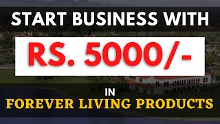 Start Your Business with Just Rs. 5000/- in Forever living Products | Forever Tips screenshot 3