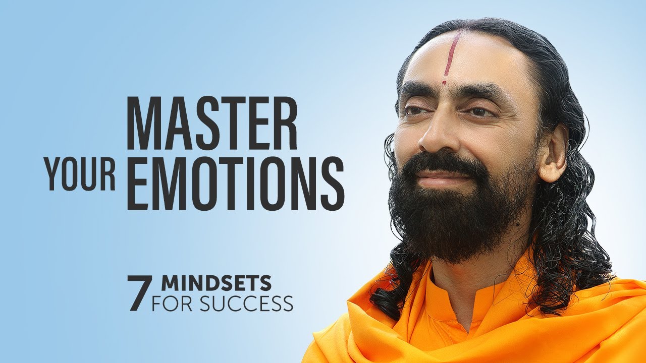 Download How to Master Your Emotions | 7 Mindsets for Success and Happiness by Swami Mukundananda