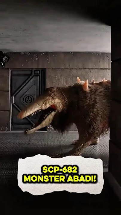 Apa Itu SCP-682? Monster Abadi Paling Mengerikan 😱🩸#feedshorts #scp682 #scpfoundation
