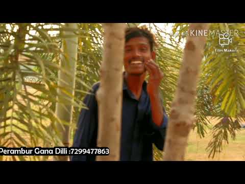 chennai-gana---gana-king-dilli---tamil-gana-love-song-2019