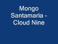 Mongo Santamaria - Cloud Nine