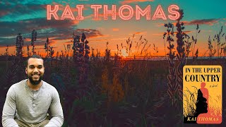 In the Upper Country with Author Kai Thomas