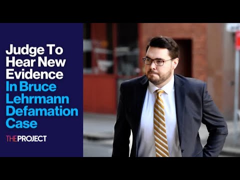 New Evidence To Be Heard In Bruce Lehrmann's Defamation Case, Judgement ...