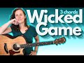 Learn wicked game by chris isaak  3 chord acoustic guitar