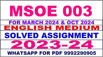 msoe 003 solved assignment 2023-24 | msoe 3 solved assignment in english 2024 | msoe 3 2024