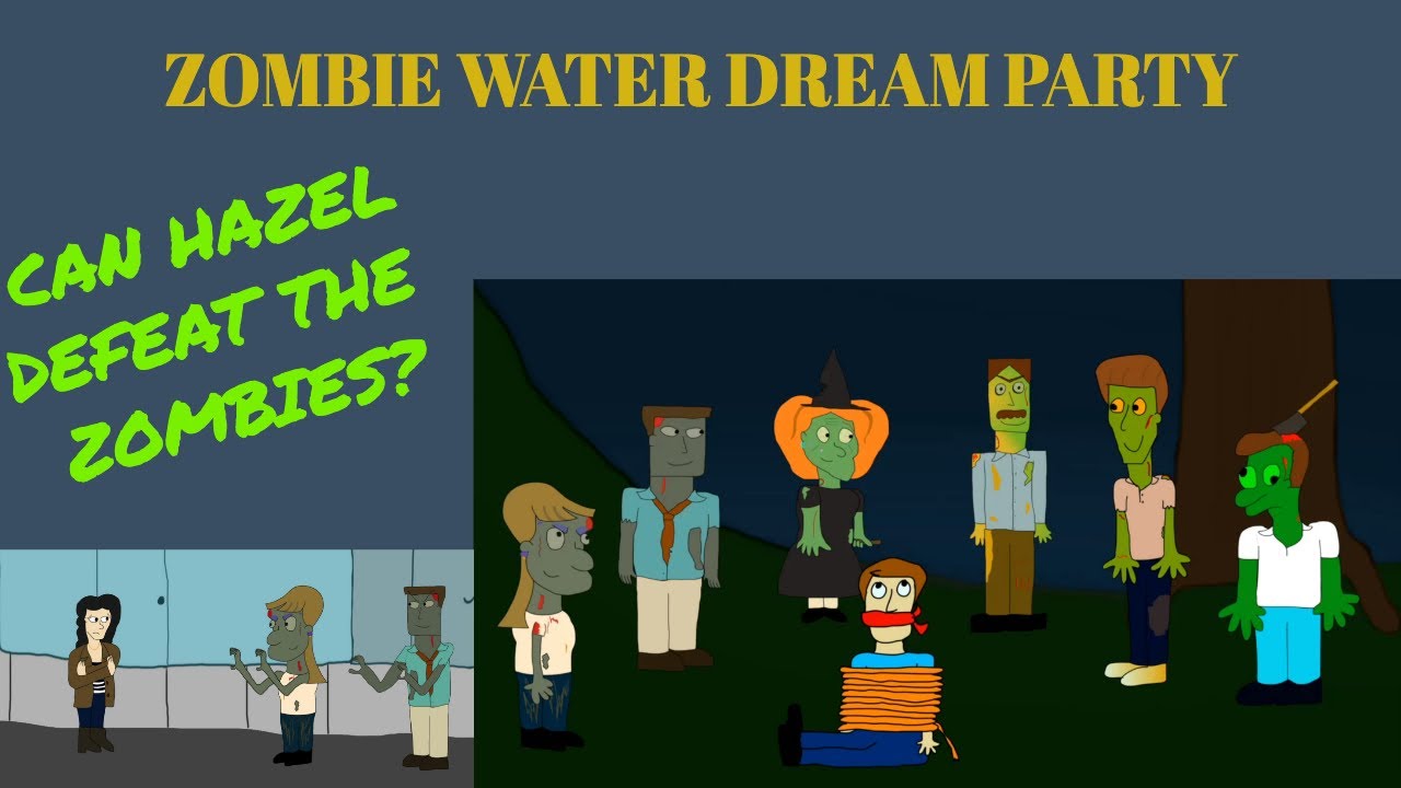 Hazel the Dream Queen #6 - Zombie Water Dream Party