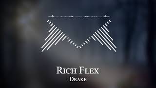 Drake - Rich Flex
