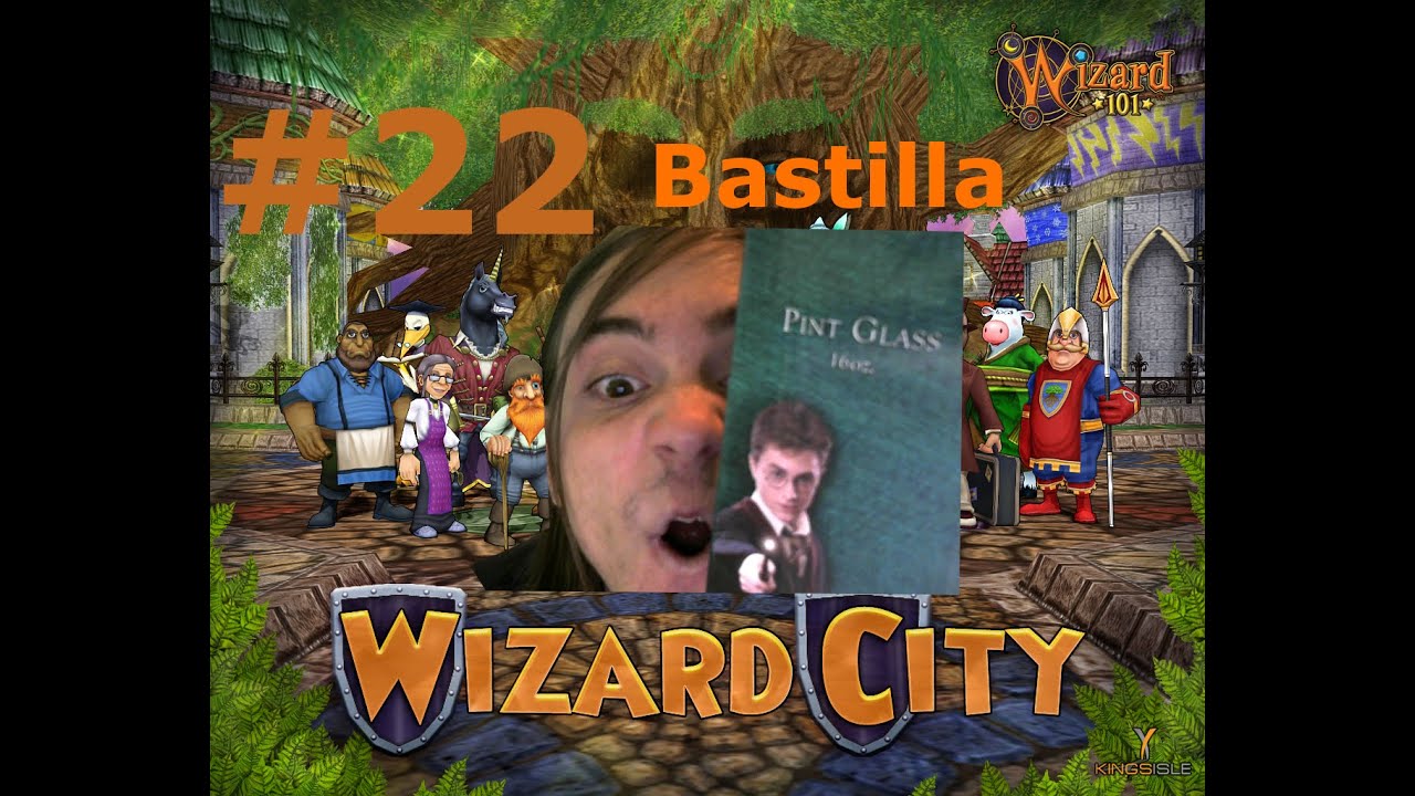 Wizard101 (facecam + commentary) episode 22: Bastilla