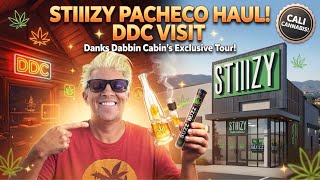 Danks Dabbin Cabin is live! ~ Stiiizy Haul