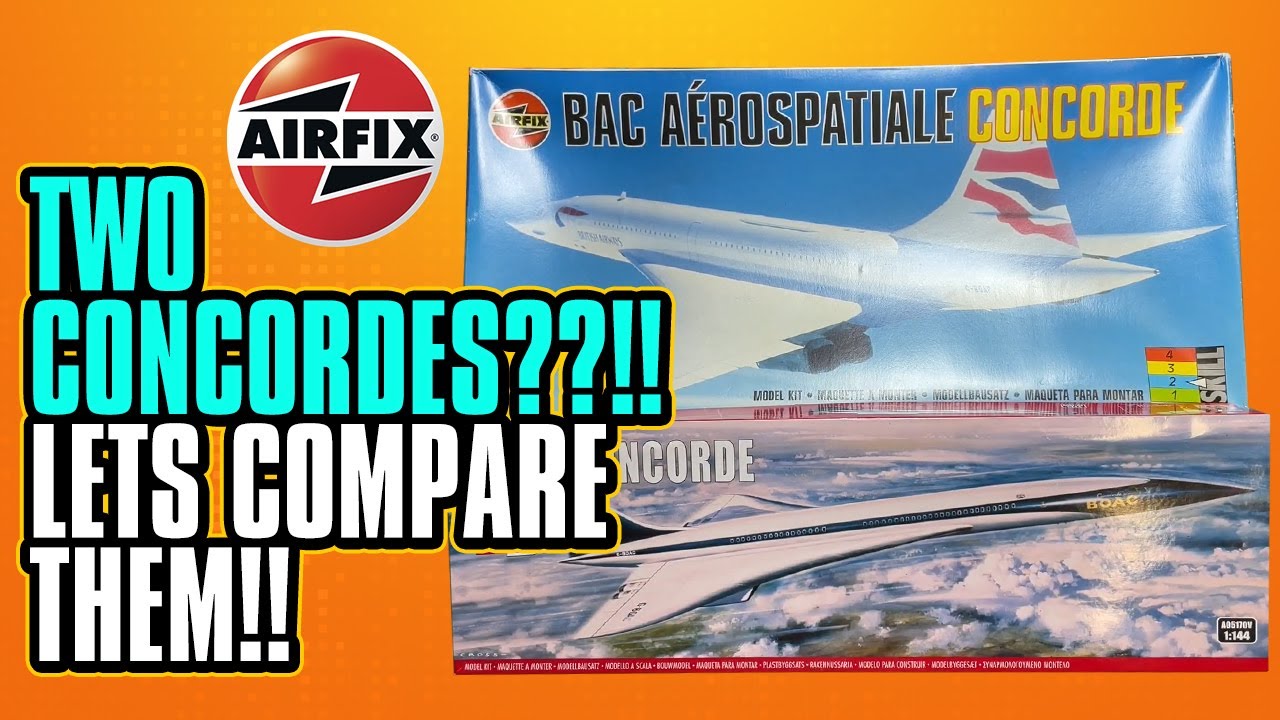 There are Two Airfix Concordes!!! Lets Compare Them - Model Kit