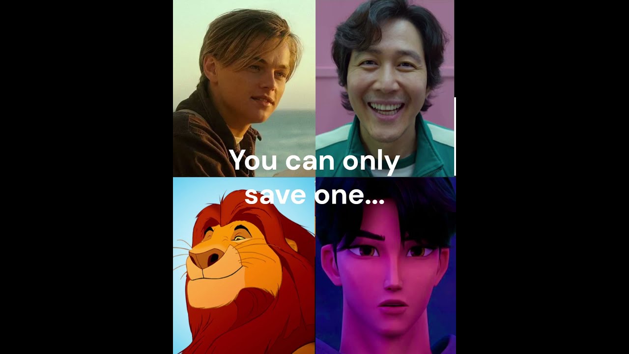 You Can Only Safe One Mufasa Jinu Titanic Squidgame