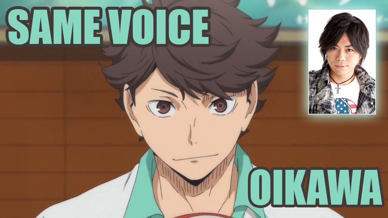 Same Anime Character voice Actor with Haikyuu!!'s Oikawa Tooru - YouTube