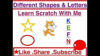 Scratch Tutorial 12 :- Make STAR , CIRCLE Shapes I Create Letter K ,E ,F ,N On Scratch Step by Step