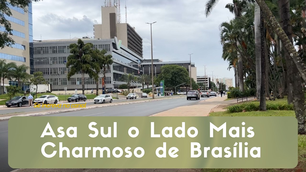 Passeando Pela Asa Sul Surpresas no Coração de Brasília