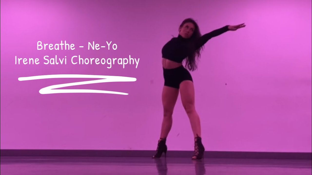 Breathe - Ne-Yo - Irene Salvi Choreography
