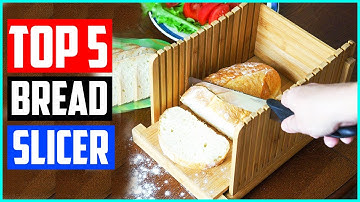 The 5 Best Bread Slicer Reviews For 2021