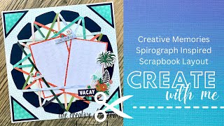 Creative Memories Spirograph Inspired Scrapbook Layout by The Creative Chatterbox