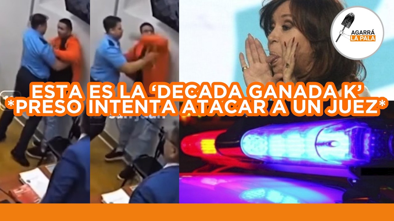 ESTA ES LA ‘DECADA GANADA’ DE LOS K: UN PRESO CON IMPUNIDAD TOTAL CASI ATACA A UN JUEZ