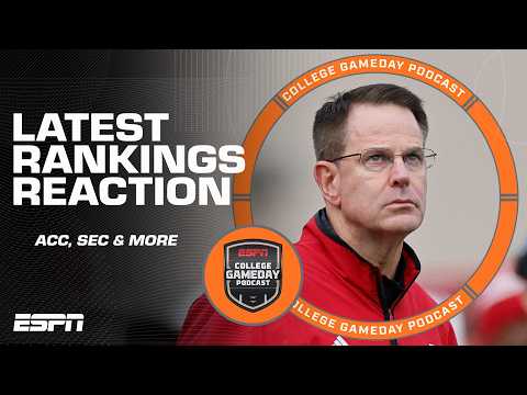 Latest CFP rankings reaction, where ACC stands & SEISMIC Week 12 for SEC 🍿 | College GameDay Podcast