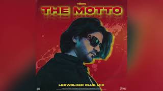 Tiësto & Ava Max - The Motto (Lexwolker Club Remix)
