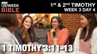 Women  | 1 Timothy 3:11-13 | Week 3 Day 4 Study of 1 Timothy