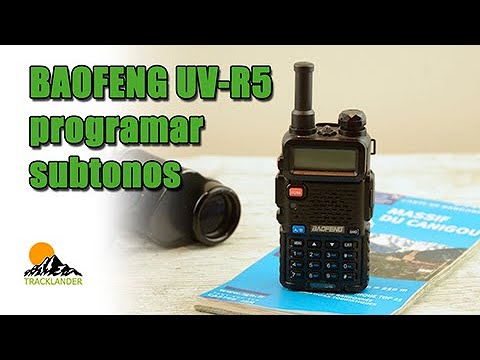 Qué son los subtonos? Así se programan en el walkie Baofeng UV-R5