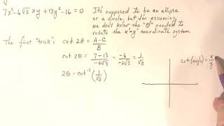 Conic Sections, Rotations of Quadratic Equations, Part 3   Finding the Angle of Rotation