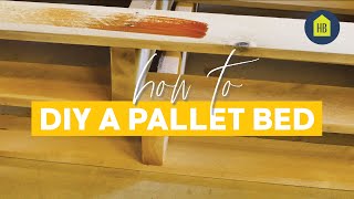 How to DIY a Pallet Bed I HB