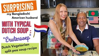 Wife Surprises Husband With Dutch Soup Traditional Dutch Food Recipe Taste Test Pea Soup
