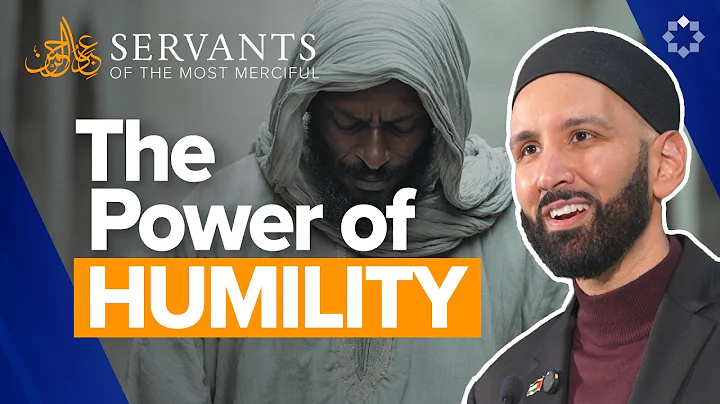 Those Who Walk on the Earth Humbly | Servants of the Most Merciful | Ep. 1 | Dr. Omar Suleiman