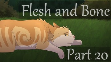 Flesh and Bone - Part 20 PMV
