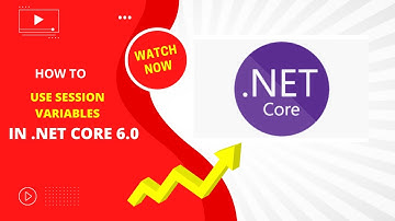 C# - How To Use Session Variables In .NET Core