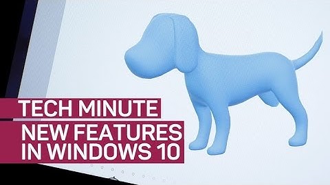 New features in Windows 10
