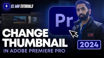 How to Change Thumbnail on Adobe Premiere Pro 2024 | Premiere Pro 2024 Thumbnail Settings