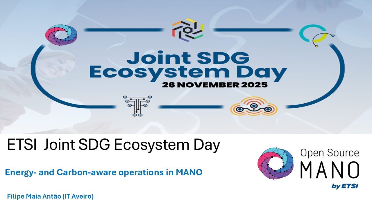 ETSI OSM - Energy  and Carbon aware operations in MANO by Filipe Maia Antão (IT-Aveiro)