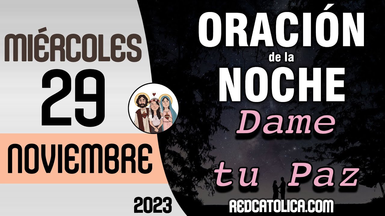 Oracion de la Noche de Hoy Miercoles 29 de Noviembre - Tiempo De Orar ...
