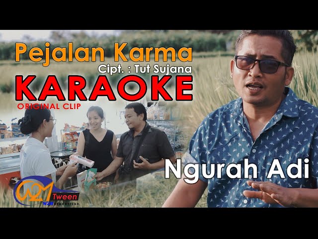 Karaoke // Pejalan Karma // Ngurah Adi class=